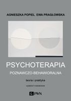 Psychoterapia poznawczo-behawioralna A.Popiel