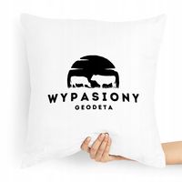 Poduszka Prezent Dla Geodety Wypasiony Geodeta Z Nadrukiem Ze Zdjęciem