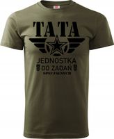 KOSZULKA DLA TATY DZIEŃ OJCA TATA JEDNOSTKA