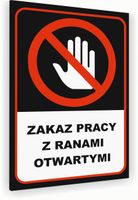 Tabliczka znak informacyjny 30x20 Antracyt ZAKAZ PRACY Z RANAMI Dibond