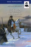 1812 Wielki Odwrót. Tom 3