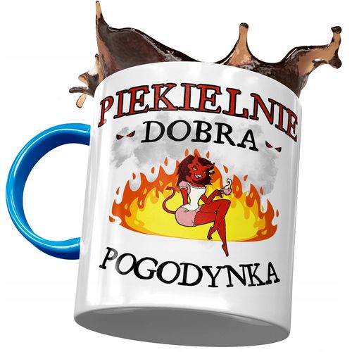 Kubek Błękitny Dla Pogodynki Piekielnie Dobra Z Nadrukiem Ze Zdjęciem na Arena.pl