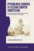 Psychologia lekarska w leczeniu chorych somatycznie