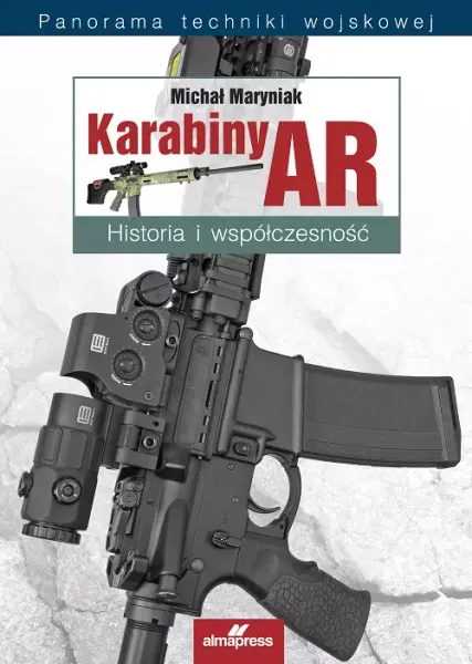 Karabiny AR. Historia i współczesność zdjęcie 1