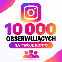 Instagram 10 000 Obserwujących  | Szybka Realizacja!