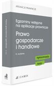EGZAMINY WSTĘPNE NA APLIKACJE PRAWNICZE. PRAWO GOSPODARCZE I HANDLOWE. OPRA
