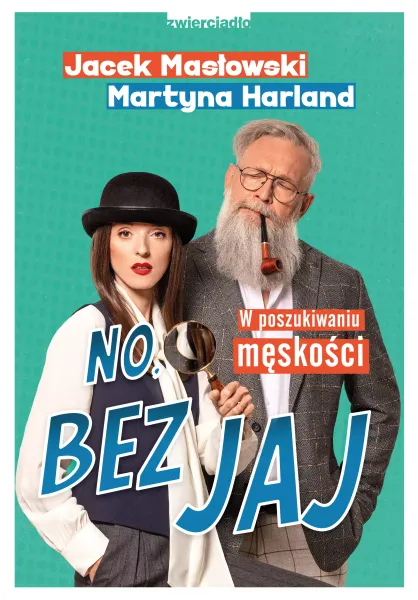 No, bez jaj. Rozmowy o męskości zdjęcie 1