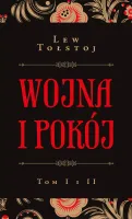 Wojna I Pokój. Tomy 1-2