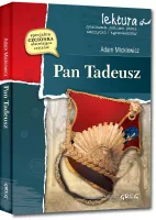 Pan Tadeusz (Wydanie Z Opracowaniem I Streszczeniem)