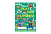 Wielka ksiega lamiglowek Krzyzowki,szyfrogr..3806