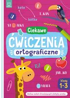 KSIĄŻECZKA CIEKAWE ĆWICZENIA ORTOGRAFICZNE KLASY 1-3 AKSJOMAT