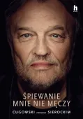 Śpiewanie mnie nie męczy