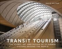 Transit Tourism - David Seltzer