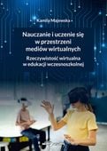 NAUCZANIE I UCZENIE SIĘ W PRZESTRZENI MEDIÓW. . . KAMILA MAJEWSKA