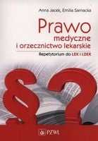 Prawo medyczne i orzecznictwo lekarskie