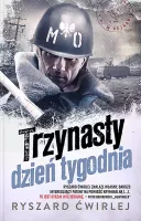 Milicjanci Z Poznania. Tom 2. Trzynasty Dzień Tygodnia