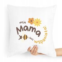 Poduszka Prezent Dla Mamy Moja Mama Jest Wspaniała Z Nadrukiem Ze Zdjęciem