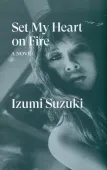 Set My Heart on Fire