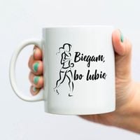 Kubek z nadrukiem - Biegam, bo lubię - dla niej