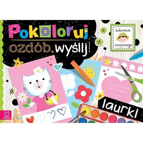 Pokoloruj, ozdób, wyślij. Laurki na Arena.pl