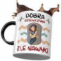 Kubek Czarny Śmieszny Dobra Dziewczyna Złe Nawyki Z Nadrukiem Ze Zdjęciem