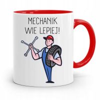 Kubek Czerwony Dla Mechanika Mechanik Wie Lepiej! Z Nadrukiem Ze Zdjęciem