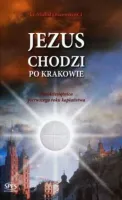 Jezus chodzi po Krakowie