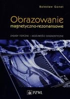 Gonet Obrazowanie magnetyczno-rezonansowe Zasady