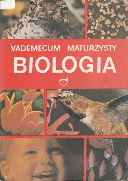 Vademecum maturzysty Biologia Ewa Pyłka-Gutowska - Arena.pl