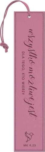 Zakładka skórzana z napisem - Wszystko możliwe jest, dla tego, który wierzy. na Arena.pl