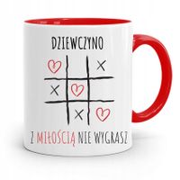 Kubek Czerwony Dla Dziewczyny Nie Wygrasz Z Nadrukiem Ze Zdjęciem