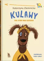 Kulawy. Pies, Który Miał Szczęście