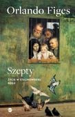 Szepty. Życie w stalinowskiej Rosji Orlando Figes