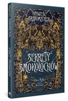 Sekrety Smokolochów Opowieści Baśniomistrza Monk