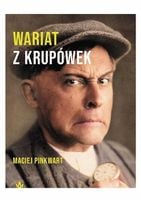 Wariat z Krupówek - Maciej Pinkwart