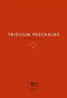 Triduum Paschalne. Przewodnik