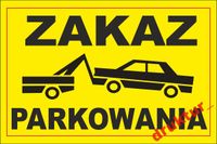 Tablica PCV znak ZAKAZ PARKOWANIA miejsce prywatne 30c