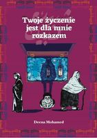 Twoje życzenie jest dla mnie rozkazem