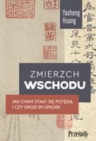 Zmierzch Wschodu Huang Yasheng