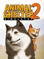 Animal Shelter 2 (PC) Klucz Steam CD KEY KOD BEZ VPN WYSYŁKA 24/7