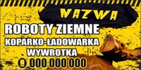 BANER OCZKOWANY reklamowy 100x50 cm różne wzory ROBOTY ZIEMNE usługi