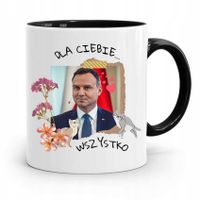Kubek Czarny Prezydenta Andrzej Duda Dla Ciebie
