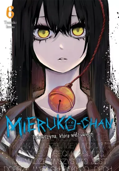 Mieruko-chan. Dziewczyna, która widzi więcej. Tom 6 zdjęcie 1