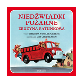 Bajka o straży Niedźwiadki pożarne – drużyna ratunkowa książka dla dzieci