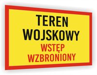 Tabliczka BHP Zakaz wstępu nadruk 20x15 TEREN WOJSKOWY WSTĘP WZBRONIONY