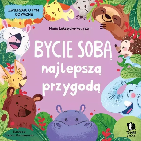 Bycie sobą najlepszą przygodą zdjęcie 1