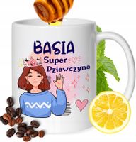 Kubek Dla Basi Koleżanki Przyjaciółki Żony Prezent Z Nadrukiem Biały 330Ml