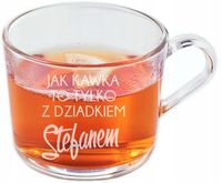 Szklanka z grawerem PREZENT dla taty męża dziadka