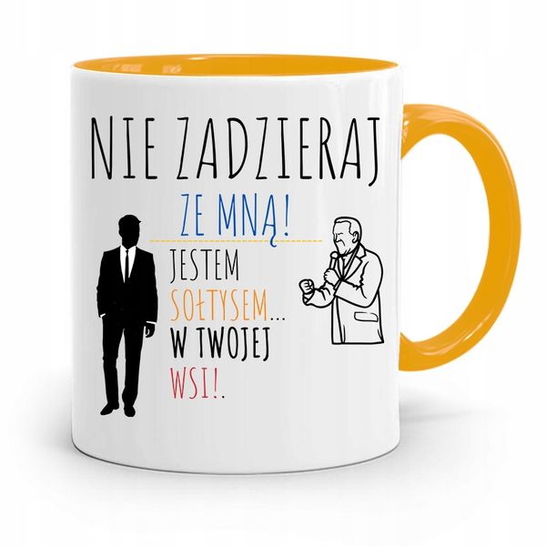 Dla Sołtysa Kubek Żółty Nie Zadzieraj Ze Mną Z Nadrukiem Ze Zdjęciem zdjęcie 1