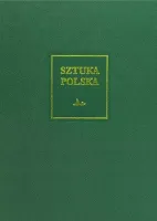 Sztuka polska. Tom 5. Późny barok, rokoko i klasycyzm